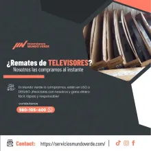 TIENES TELEVISORES LO COMPRAMOS 