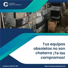  Limpia tu oficina Compramos tus PCs antiguas