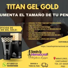 TITAN GEL GOLD- AUMENTA EL TAMAÑO DE TU PENE Y MAS POTENCIA