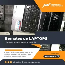 TIENES LAPTOS EN DESUSO LO COMPRAMOS 