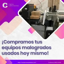 TIENES EQUIPOS MALOGRADOS LO COMPRAMOS 