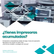 TIENES IMPRESORAS QUE NO USAS LO COMPRAMOS 