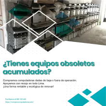 TIENES EQUIPOS OBSOLETOS EN DESUSO LO COMPRAMOS