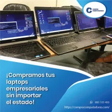 TIENES LAPTOPS EN DESUSO LO COMPRAMOS 