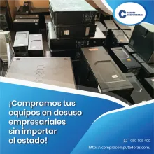 TIENES EQUIPOS EN DESUSO LO COMPRAMOS 