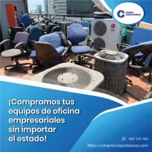 TIENES EQUIPOS DE OFICINA EN DESUSO LO COMPRAMOS