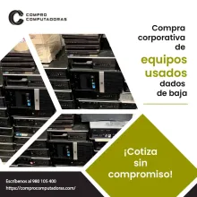 TIENES EQUIPOS USADOS LO COMPRAMOS 