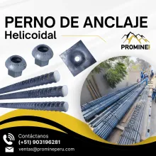 PERNO HELICOIDAL - PRODUCTO DE ANCLAJE EN MINA 