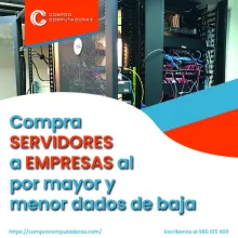 TIENES SERVIDORES ANTIGUOS LO COMPRAMOS 