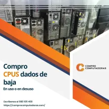 Compra de computadoras antiguas y modernas en Lima