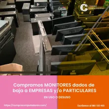 TIENES MONITORES LO COMPRAMOS 