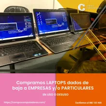 TIENES LAPTOS EN DESUSO LO COMPRAMOS 