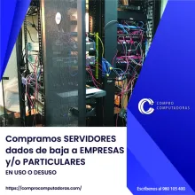 TIENES SERVIDORES ANTIGUOS LO COMPRAMOS 