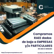 TIENES EQUIPOS RAEE LO COMPRAMOS 