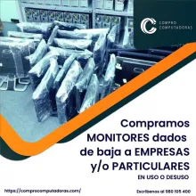 TIENES MONITORES LO COMPRAMOS 