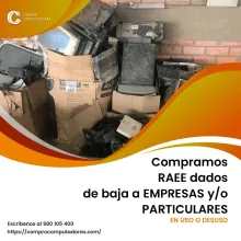 TIENES EQUIPOS RAEE LO COMPRAMOS 