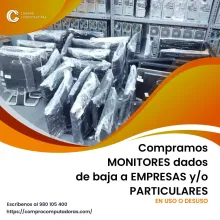 TIENES MONITORES LO COMPRAMOS 