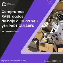 TIENES RAEE ACUMULADO LO COMPRAMOS 