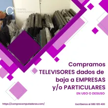 TIENES TELEVISORES LO COMPRAMOS 