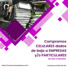 TIENES CELULARES LO COMPRAMOS 
