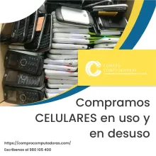 TIENES CELULARES LO COMPRAMOS 