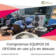  Compra de Equipos de Oficina Dañados u Obsoletos