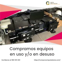 TIENES EQUIPOS EN DESUSO LO COMPRAMOS 
