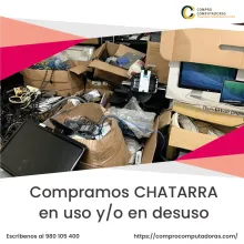 TIENES CHATARRA LO COMPRAMOS 
