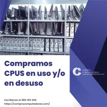TIENES CPU EN DESUSO LO COMPRAMOS 